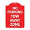 Signmission Designer Series Sign No Parking Tow Away Zone, Red & White Aluminum Sign, 18" x 24", RW-1824-23650 A-DES-RW-1824-23650 - alternate 1